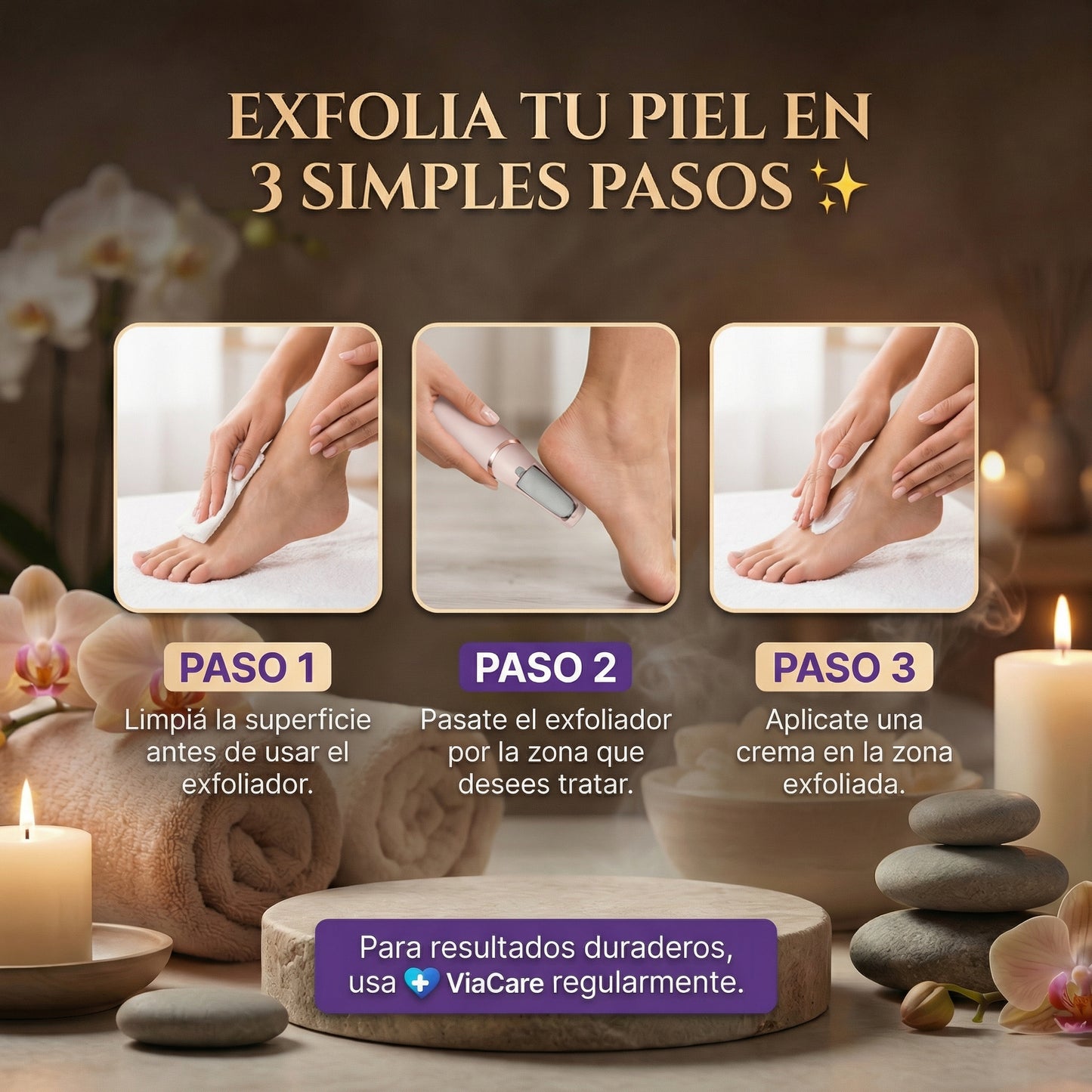 Exfoliador ViaCare™ : Mantené tus pies cuidados